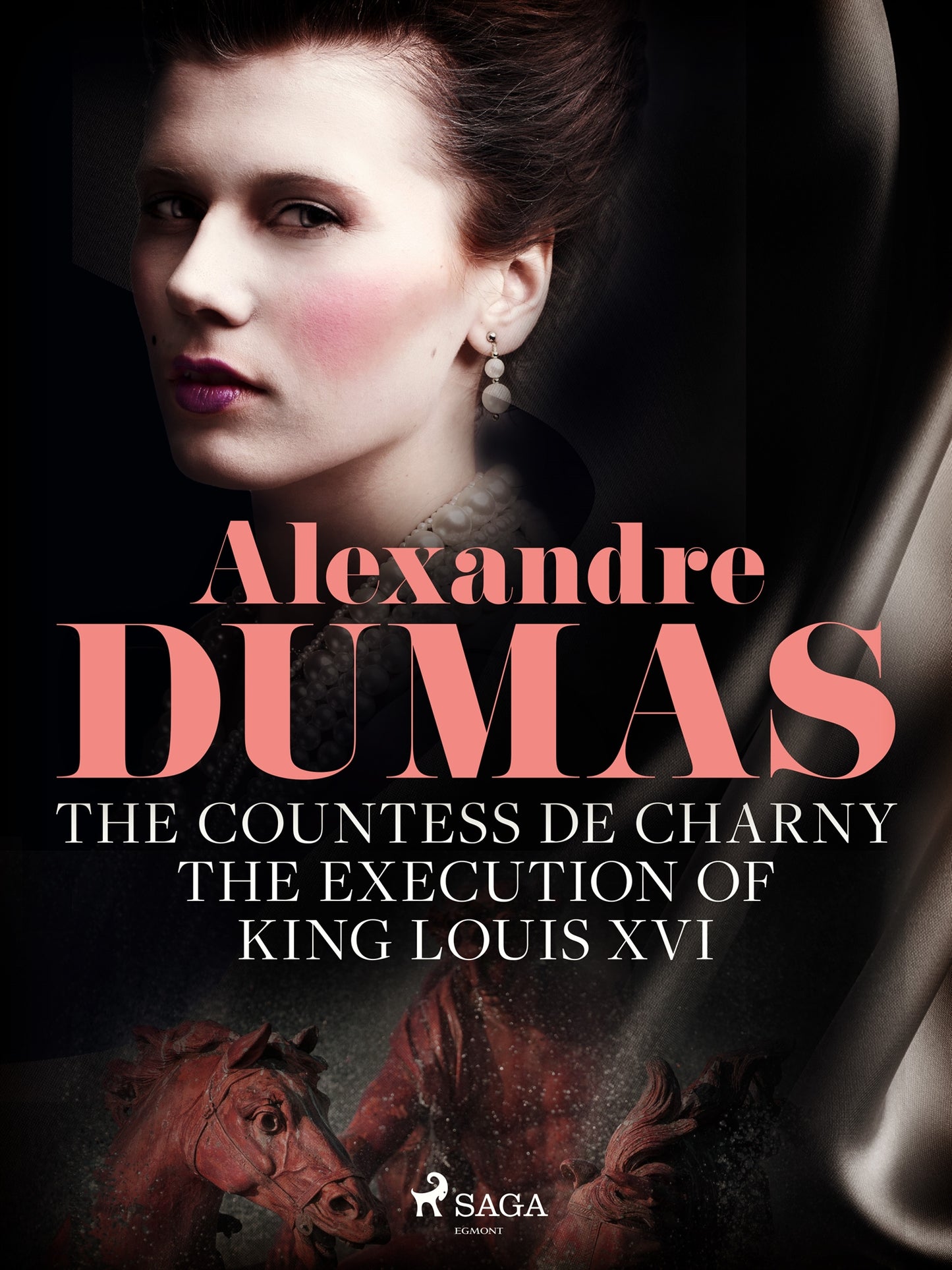 The Countess de Charny: The Execution of King Louis XVI – E-bok