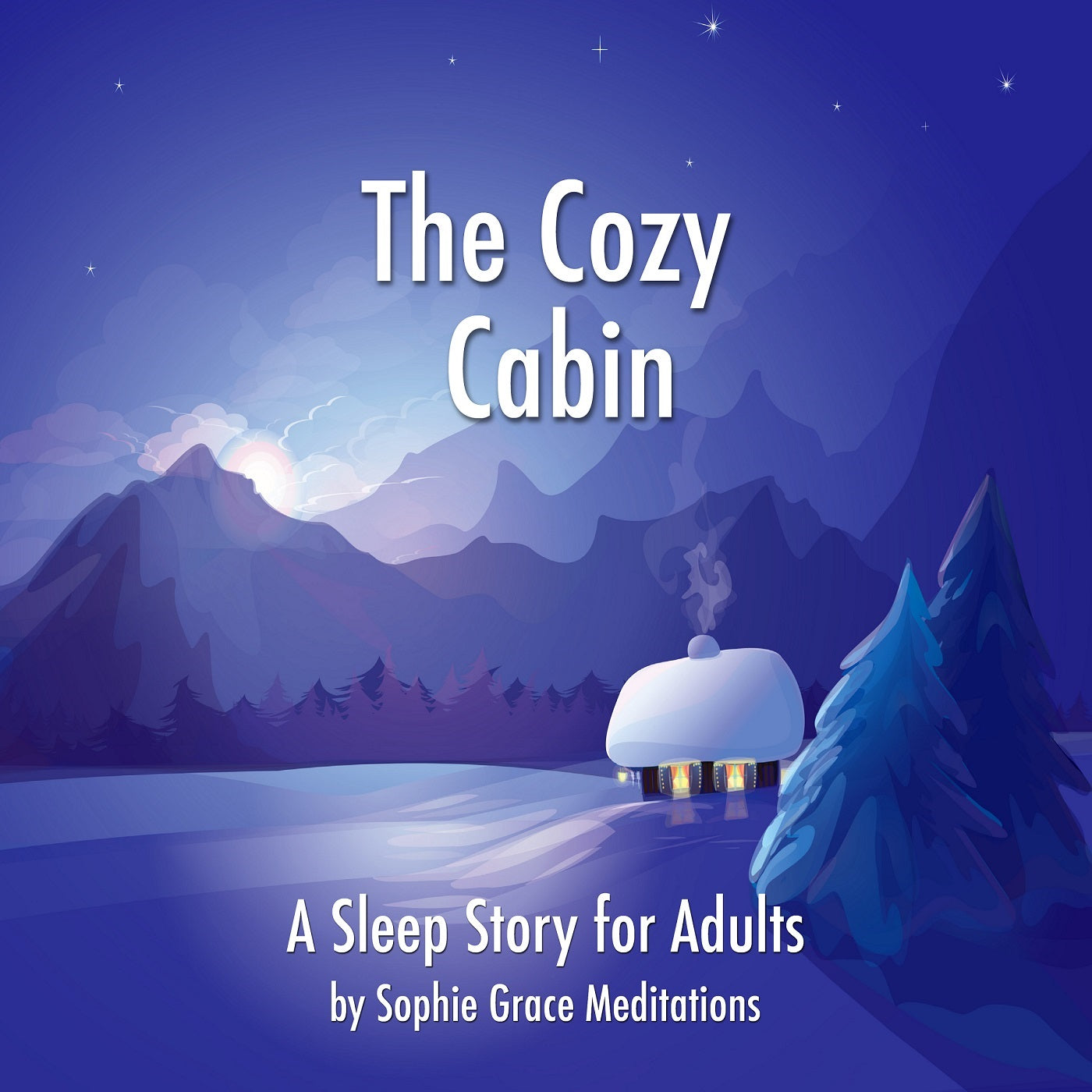 The Cozy Cabin. A Sleep Story for Adults – Ljudbok