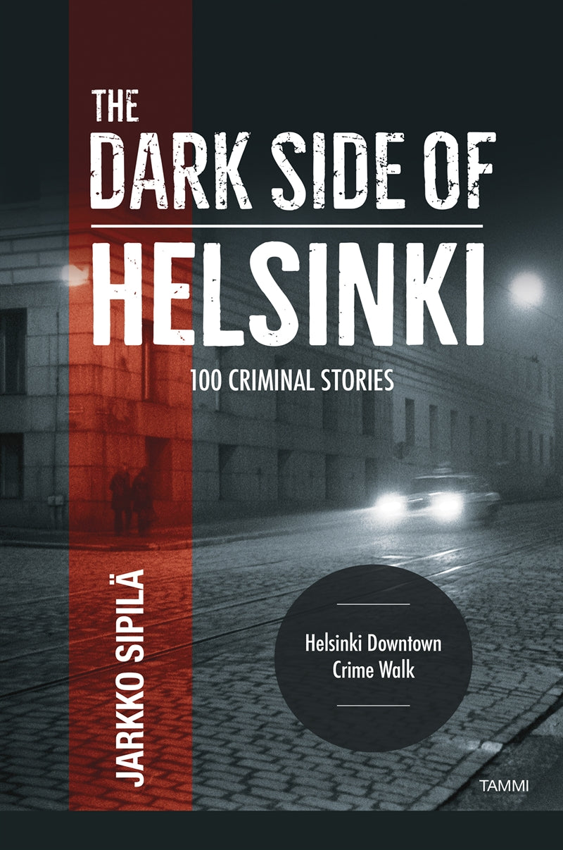 The Dark Side of Helsinki – E-bok