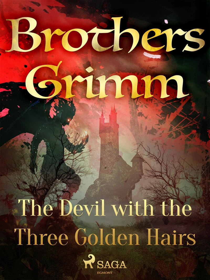 The Devil with the Three Golden Hairs – E-bok