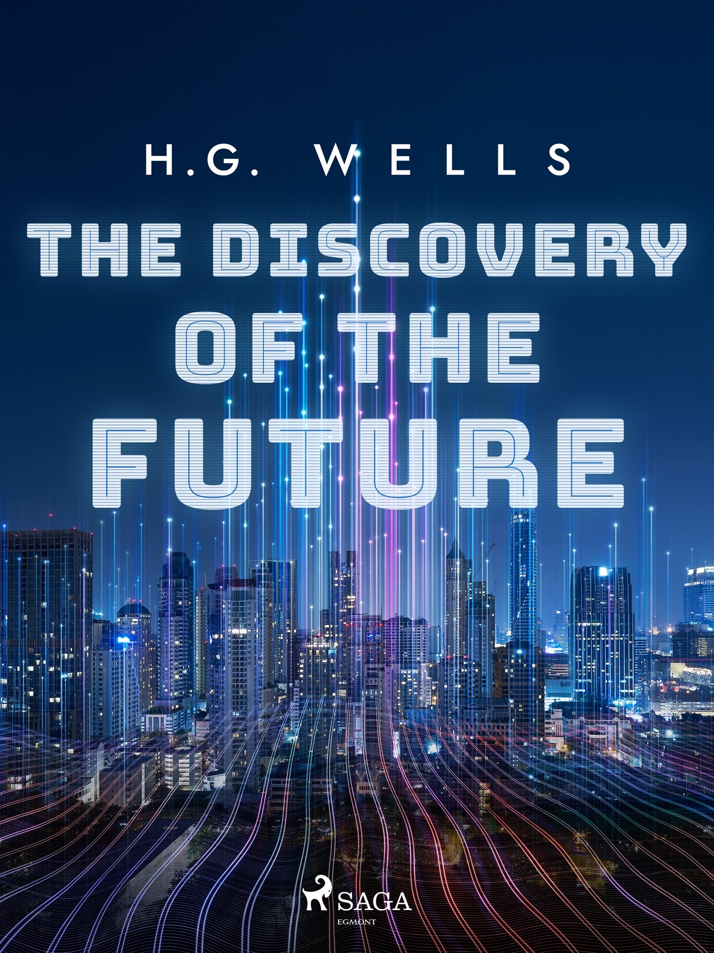 The Discovery of the Future – E-bok