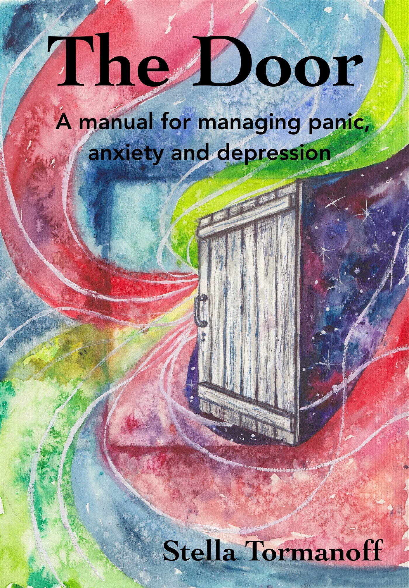 The Door - a manual for managing panic, anxiety and depression – E-bok