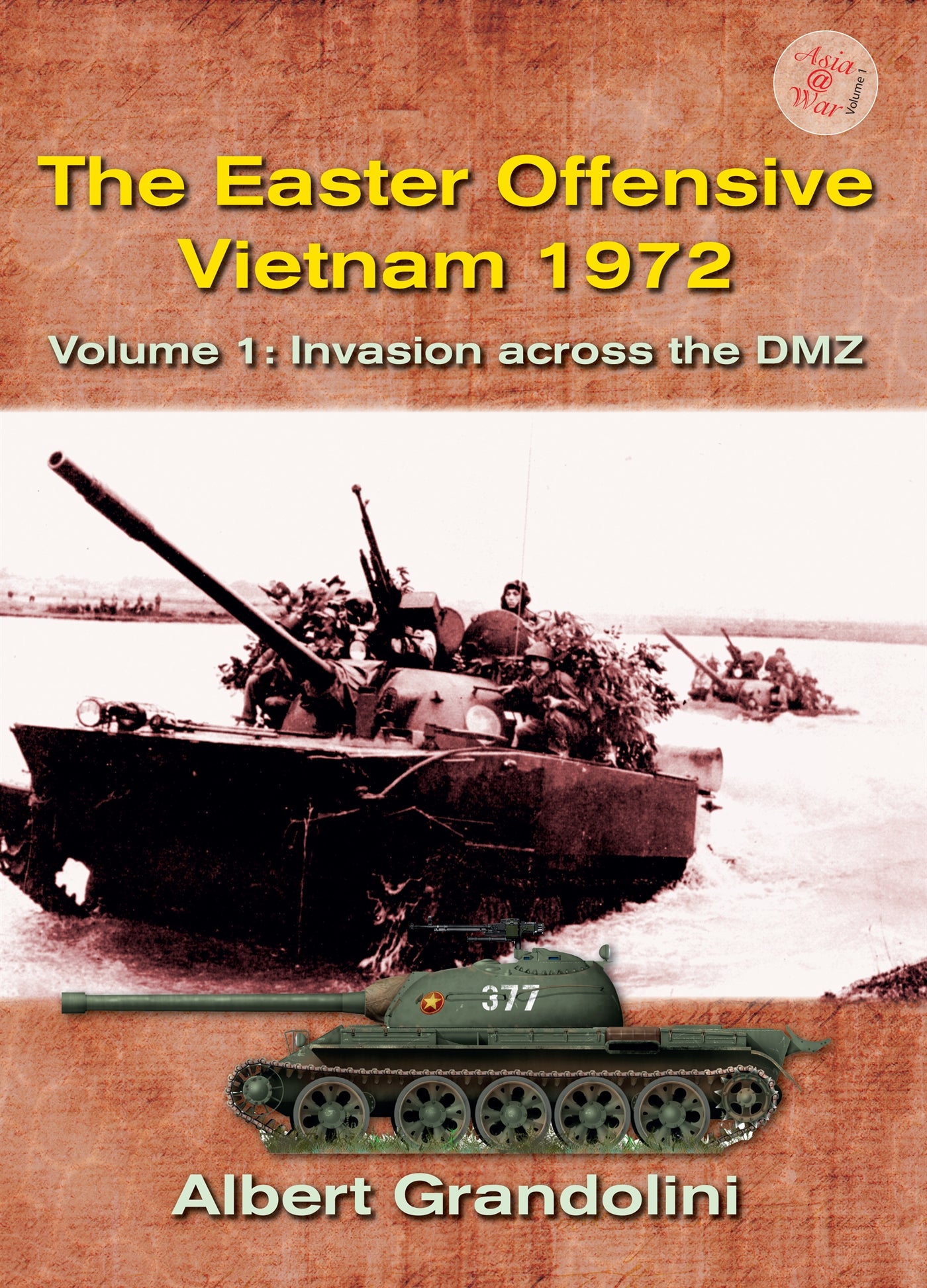 The Easter Offensive, Vietnam 1972. Volume 1 – E-bok