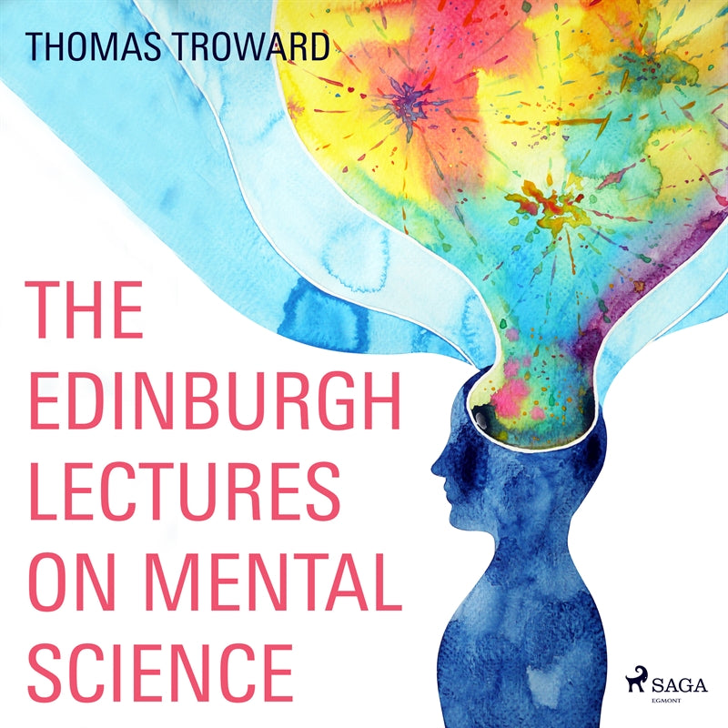 The Edinburgh Lectures on Mental Science – Ljudbok