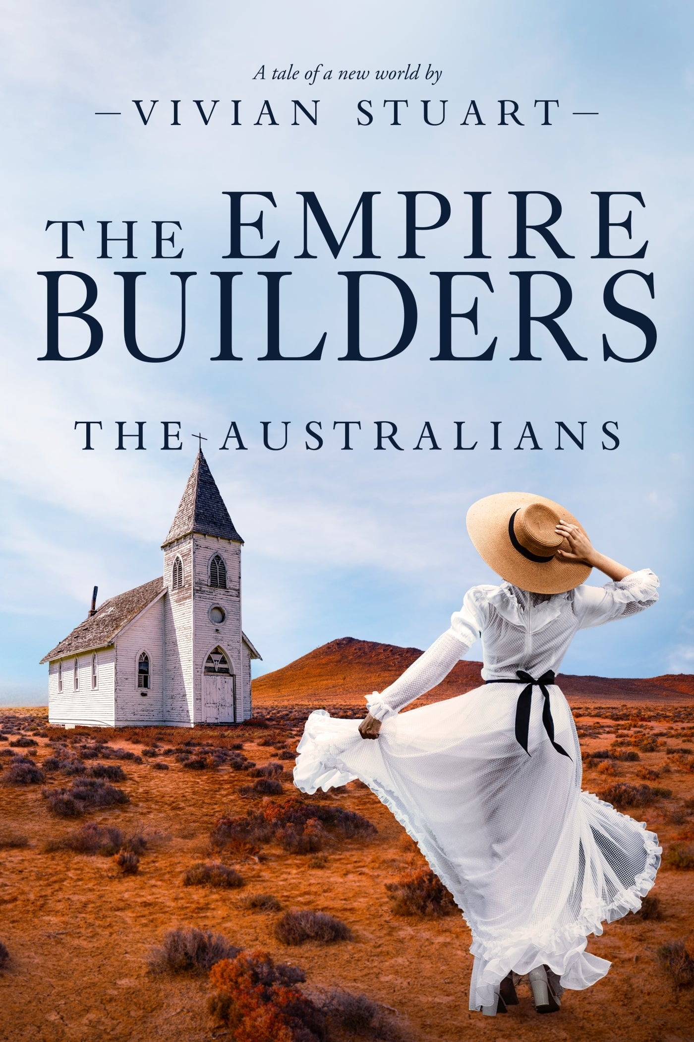 The Empire Builders: The Australians 17 – E-bok