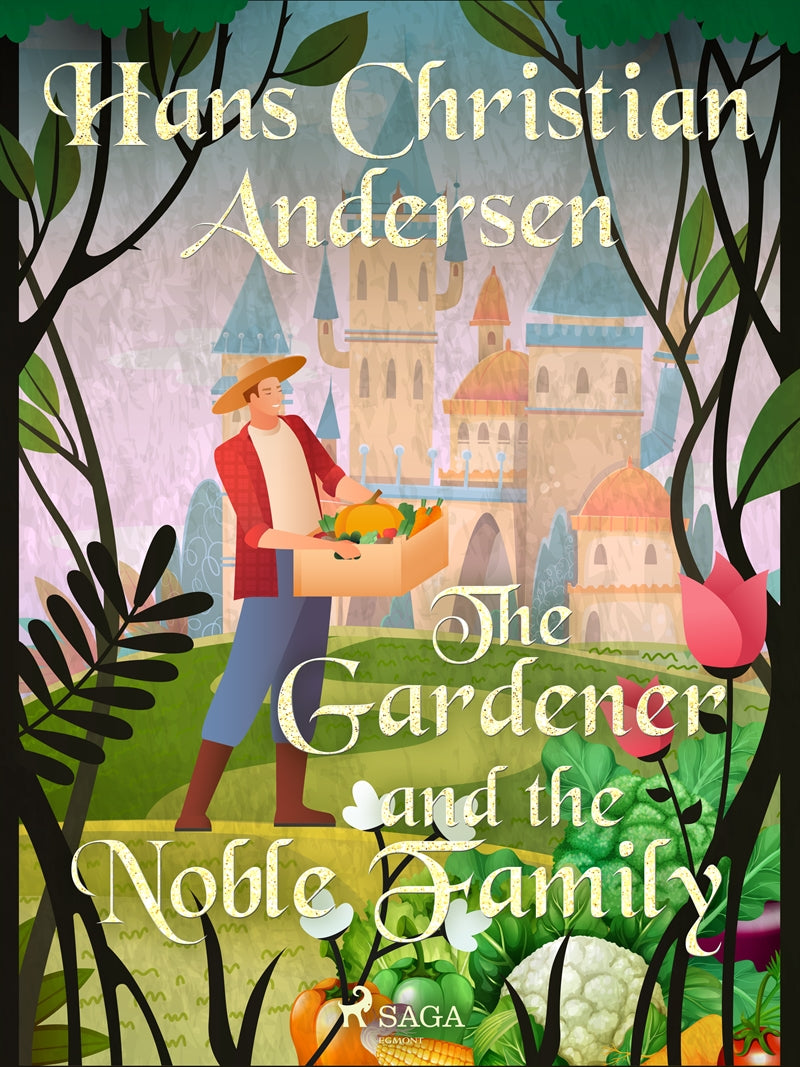 The Gardener and the Noble Family – E-bok