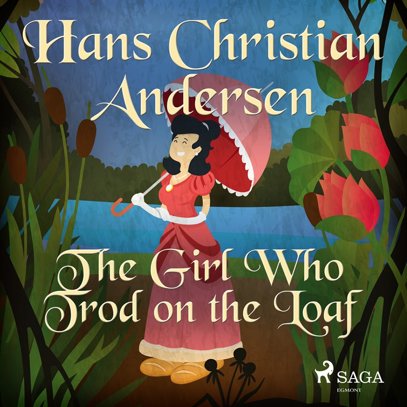 The Girl Who Trod on the Loaf – Ljudbok