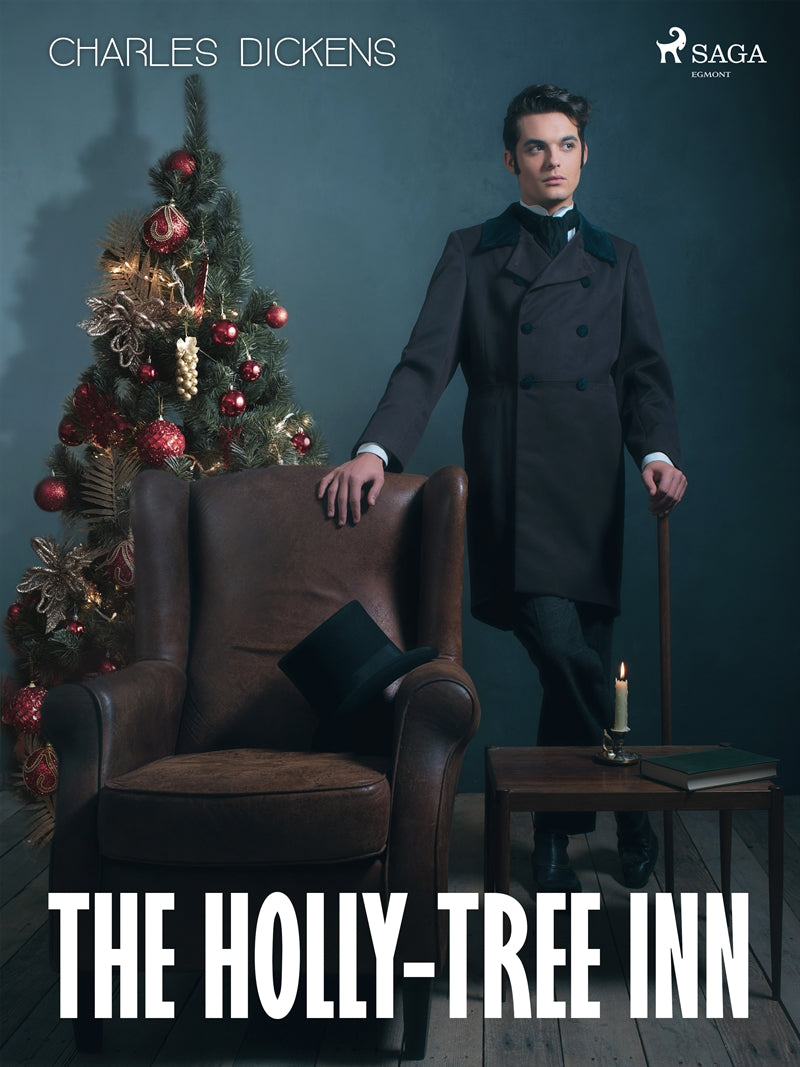 The Holly-tree Inn – E-bok