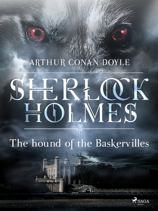 The Hound of the Baskervilles – E-bok