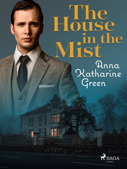 The House in the Mist – E-bok