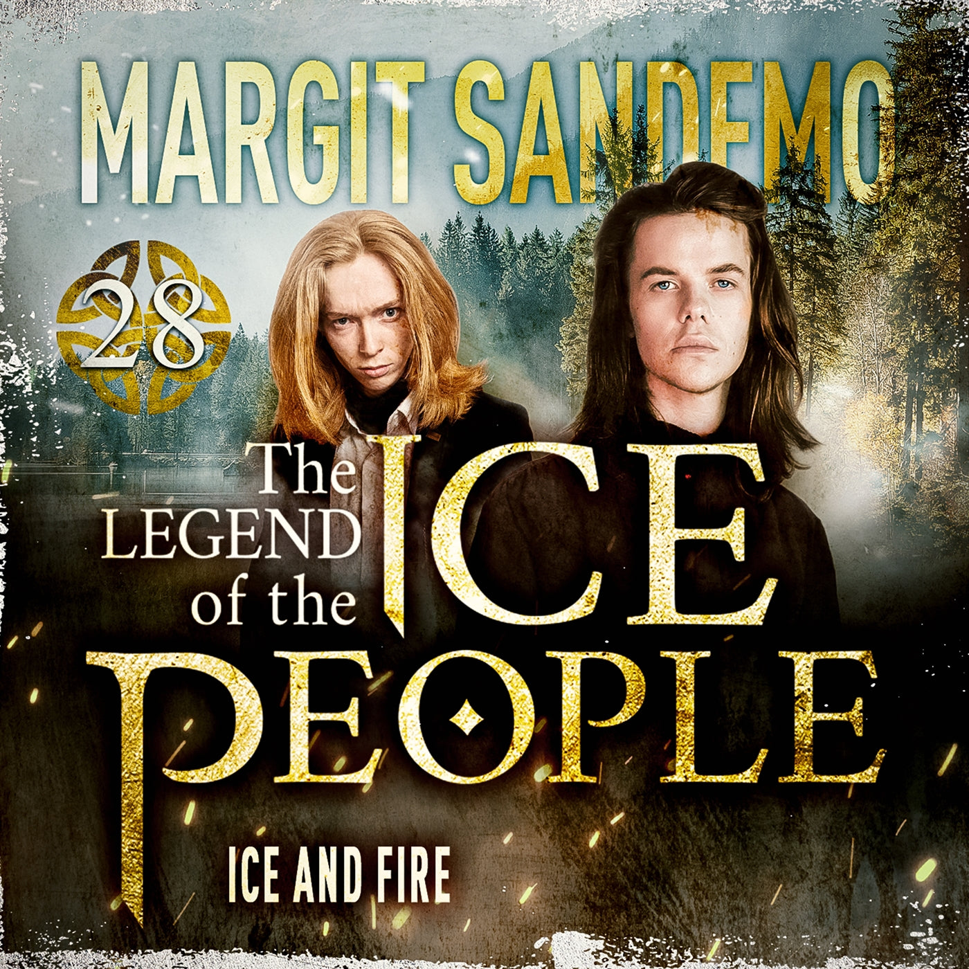 The Ice People 28 - Ice and Fire – Ljudbok