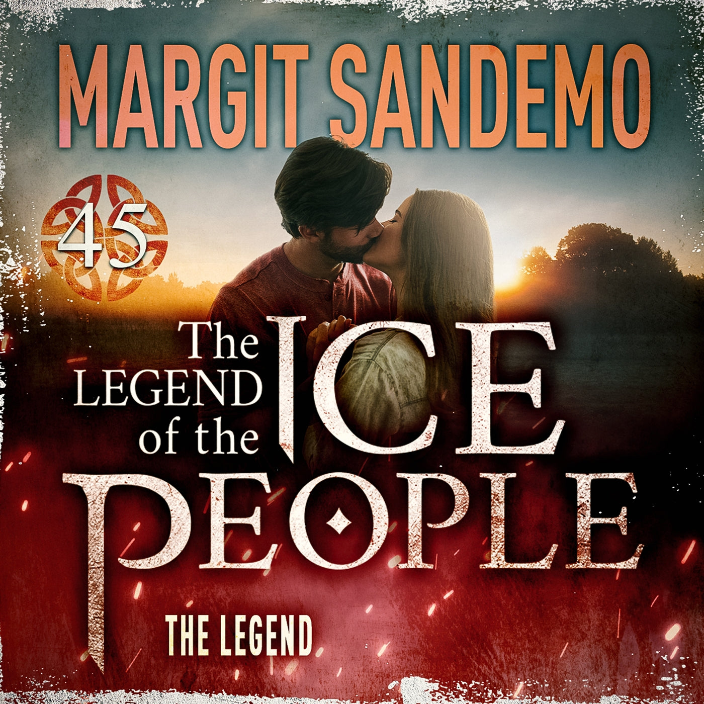 The Ice People 45 - The Legend – Ljudbok