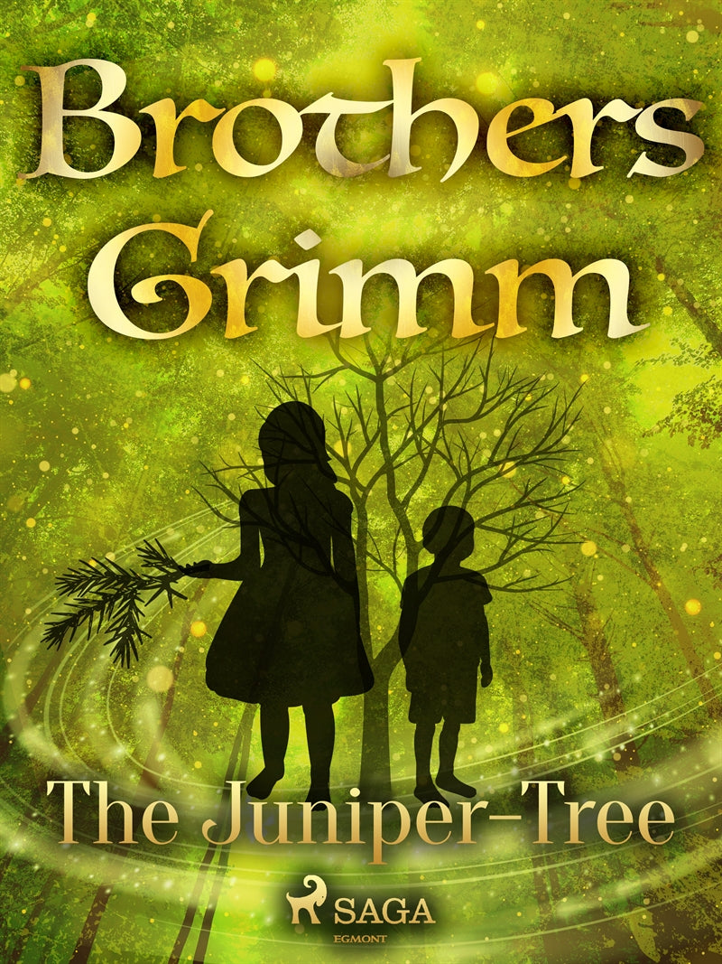 The Juniper-Tree – E-bok