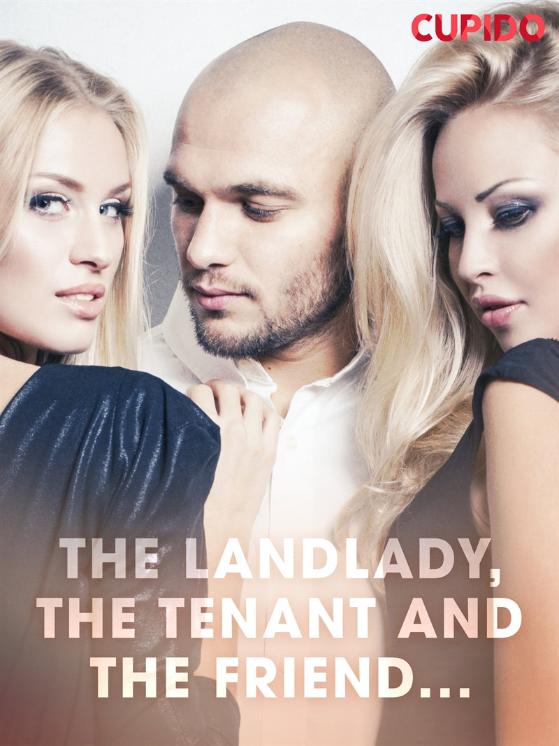 The Landlady, the Tenant and the Friend... – E-bok