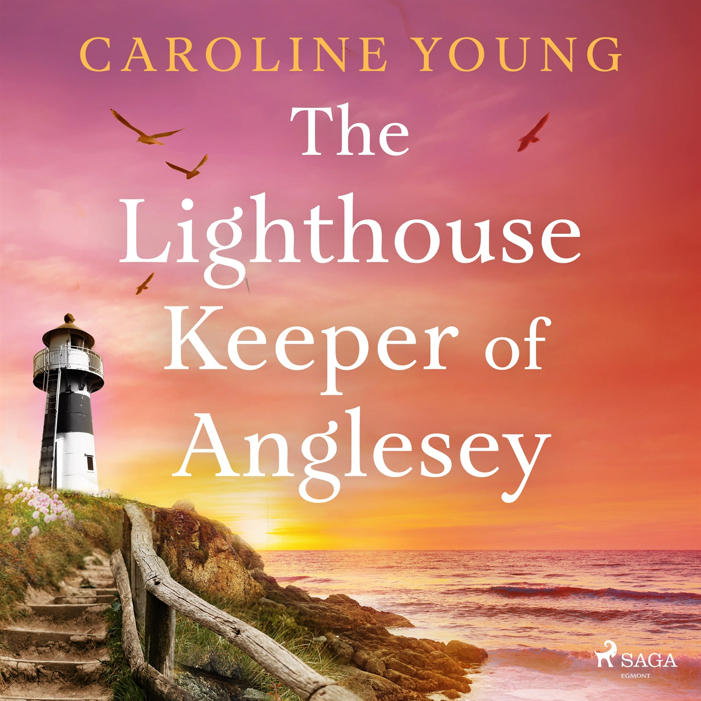 The Lighthouse Keeper of Anglesey: An inspiring tale of family secrets and starting over – Ljudbok