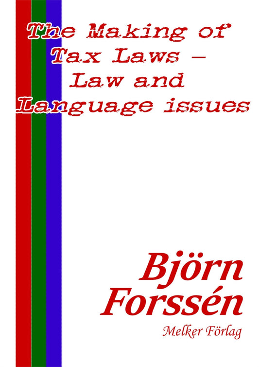 The Making of Tax Laws – Law and Language issues – E-bok