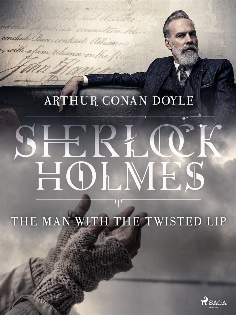 The Man with the Twisted Lip – E-bok