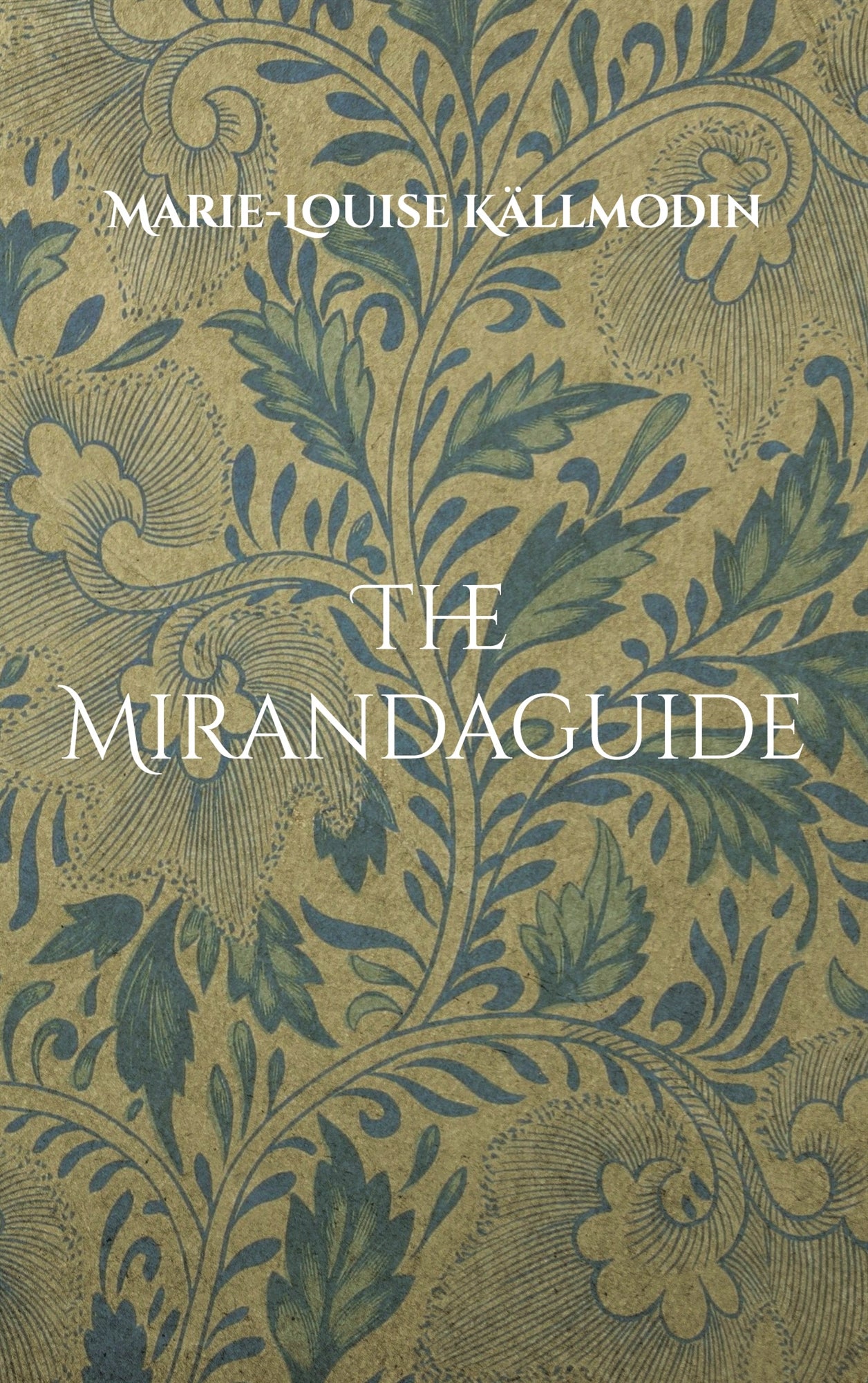 The Mirandaguide – E-bok