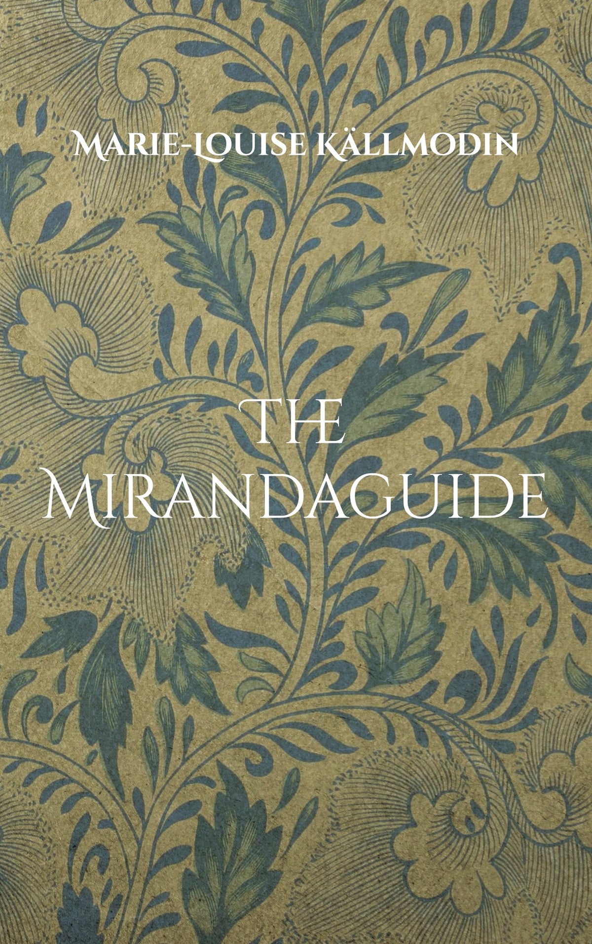 The Mirandaguide – E-bok