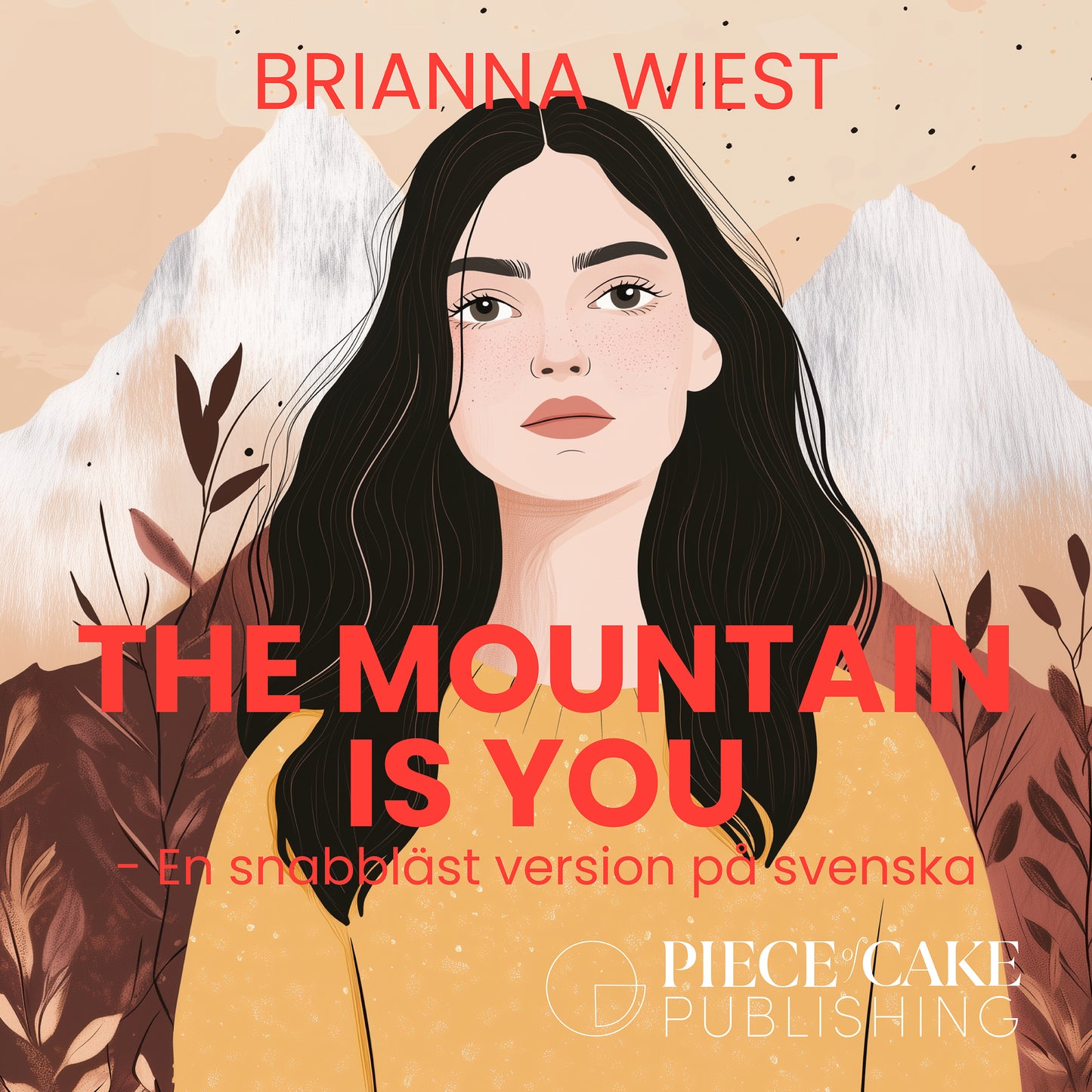 The Mountain Is You : En snabbläst version på svenska – Ljudbok