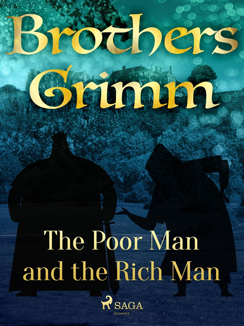 The Poor Man and the Rich Man – E-bok
