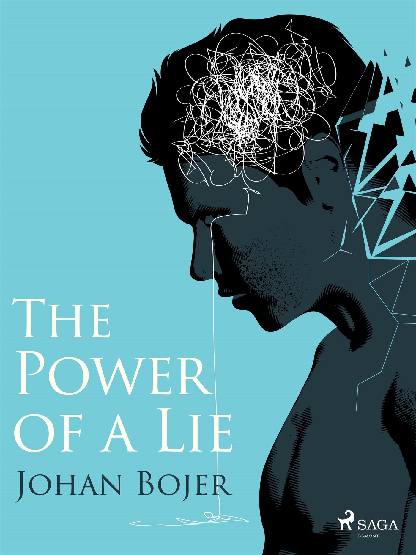 The Power of a Lie – E-bok