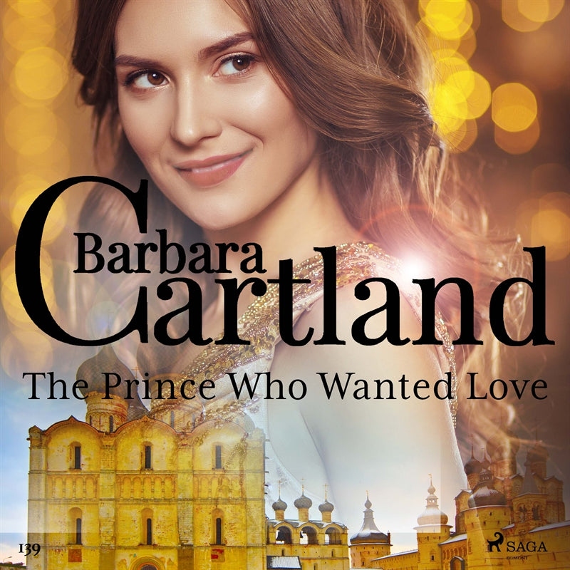The Prince Who Wanted Love (Barbara Cartland's Pink Collection 139) – Ljudbok