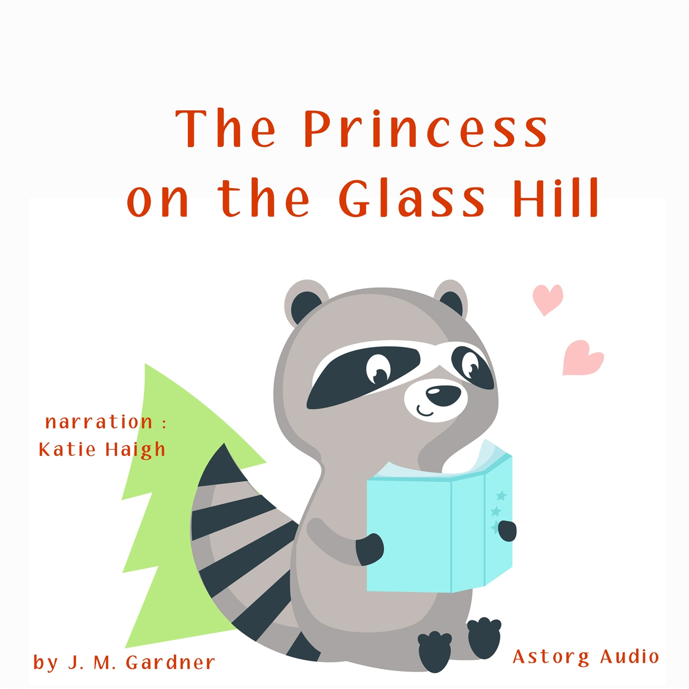 The Princess on the Glass Hill – Ljudbok