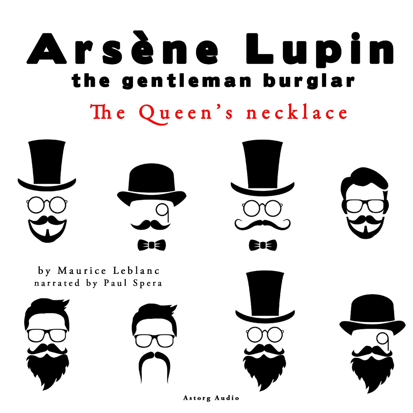 The Queen's Necklace, the Adventures of Arsene Lupin the Gentleman Burglar – Ljudbok