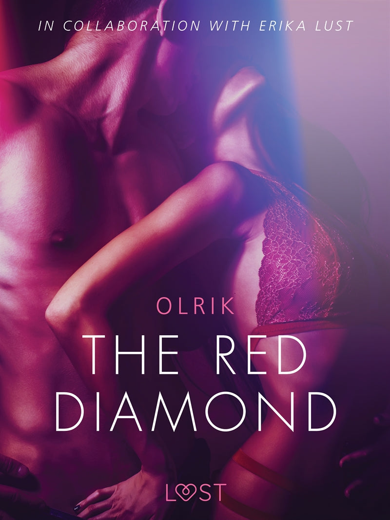 The Red Diamond - Sexy erotica – E-bok