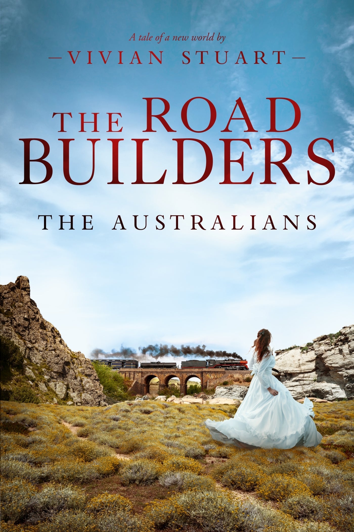 The Road Builders: The Australians 18 – E-bok