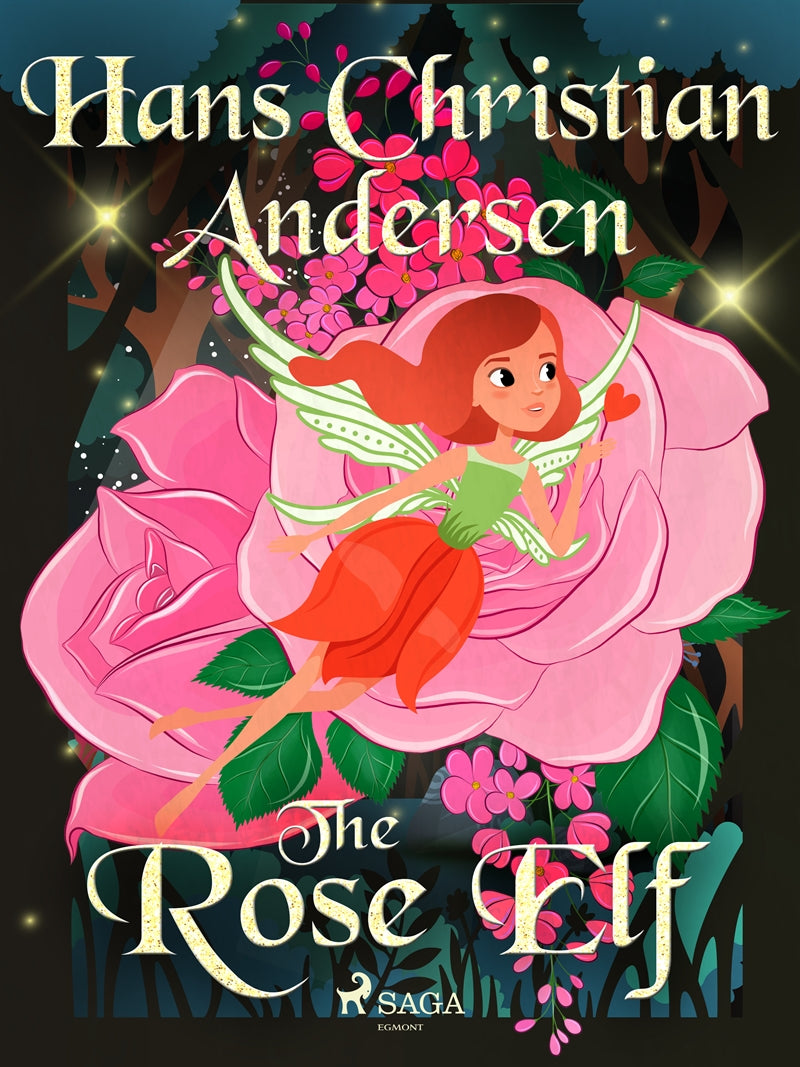The Rose Elf – E-bok
