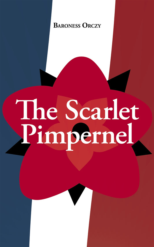 The Scarlet Pimpernel – E-bok