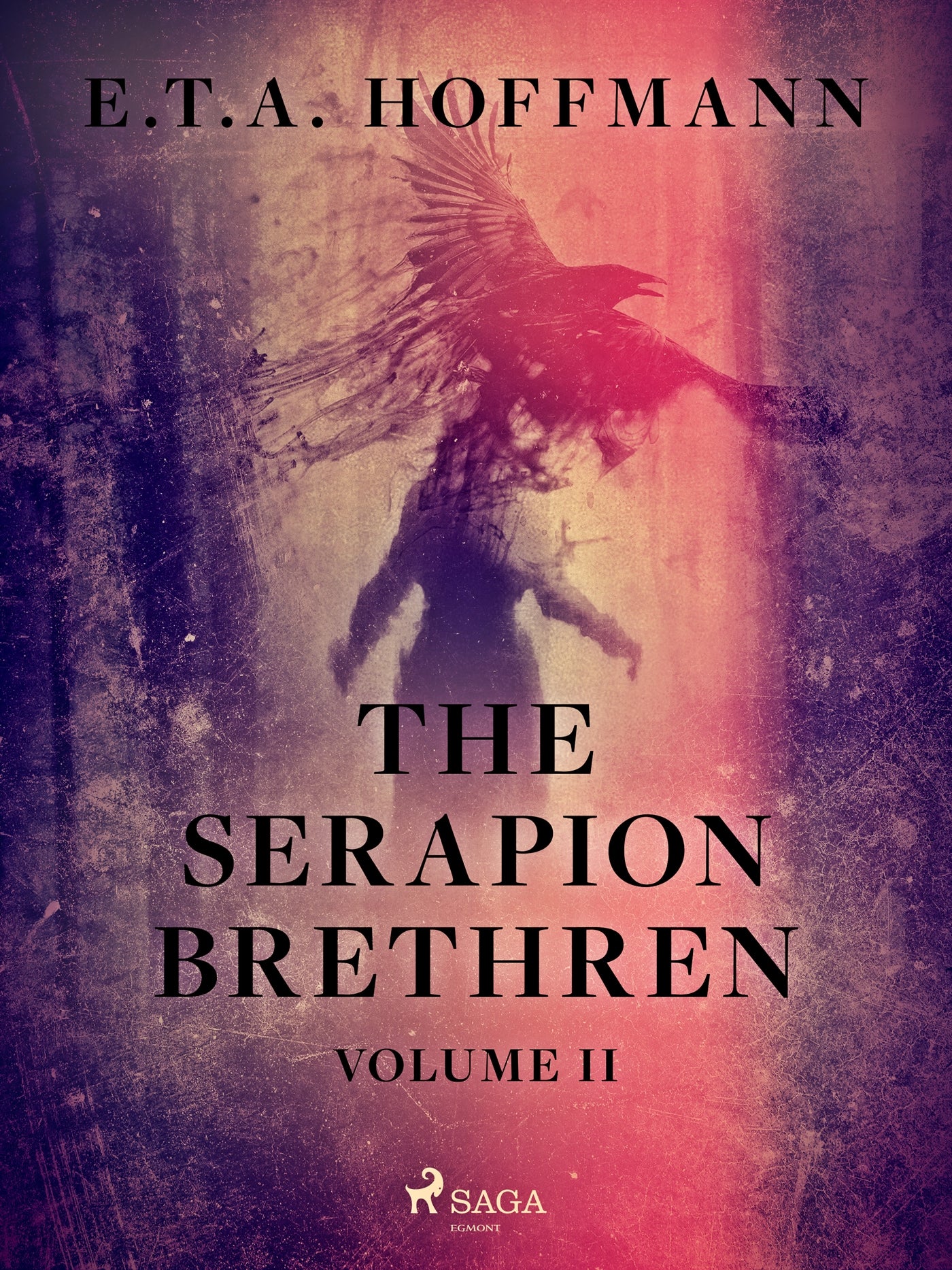 The Serapion Brethren Volume 2 – E-bok