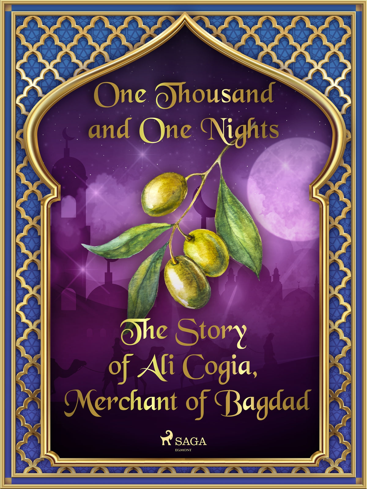 The Story of Ali Cogia, Merchant of Bagdad – E-bok