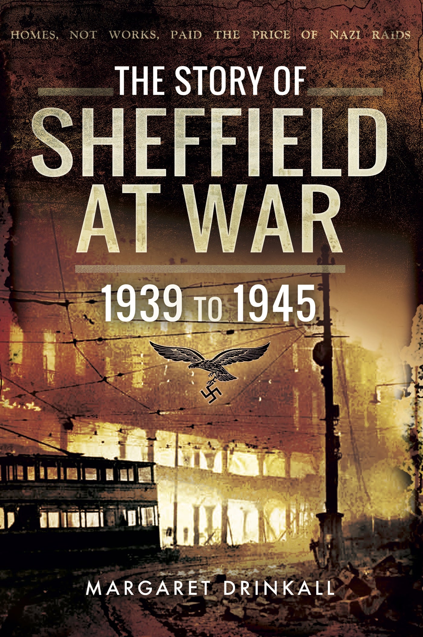 The Story of Sheffield at War – E-bok