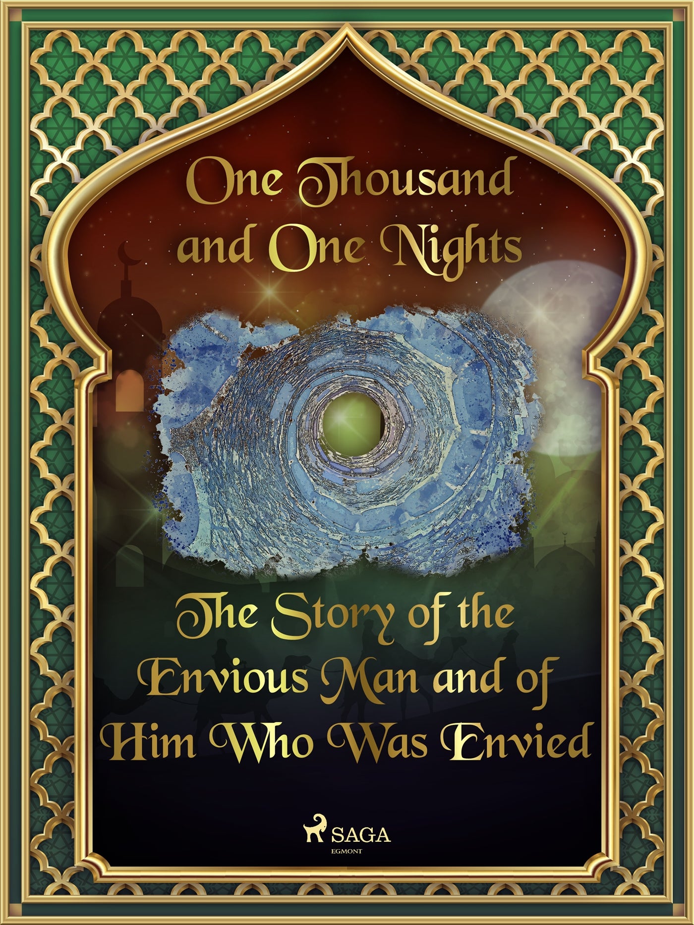 The Story of the Envious Man and of Him Who Was Envied – E-bok