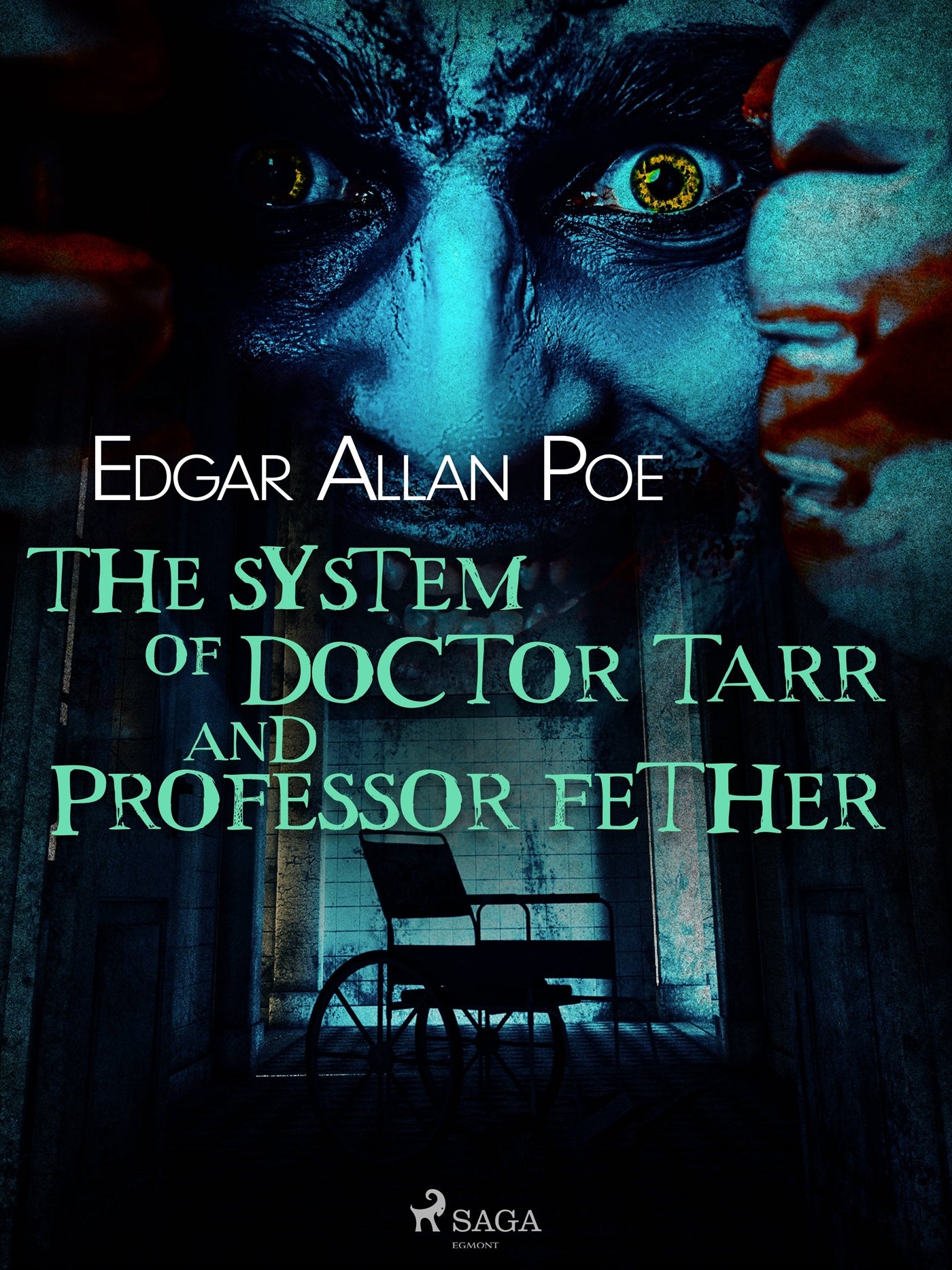 The System of Doctor Tarr and Professor Fether – E-bok