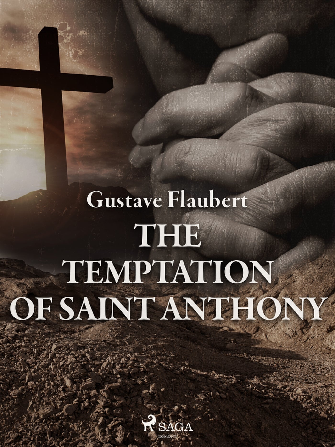 The Temptation of Saint Anthony – E-bok