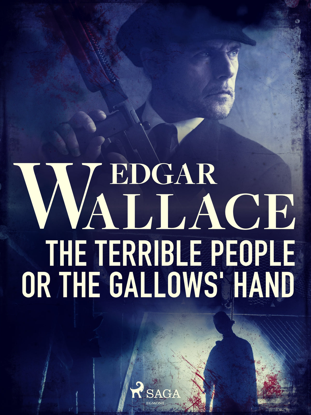 The Terrible People or The Gallows' Hand – E-bok