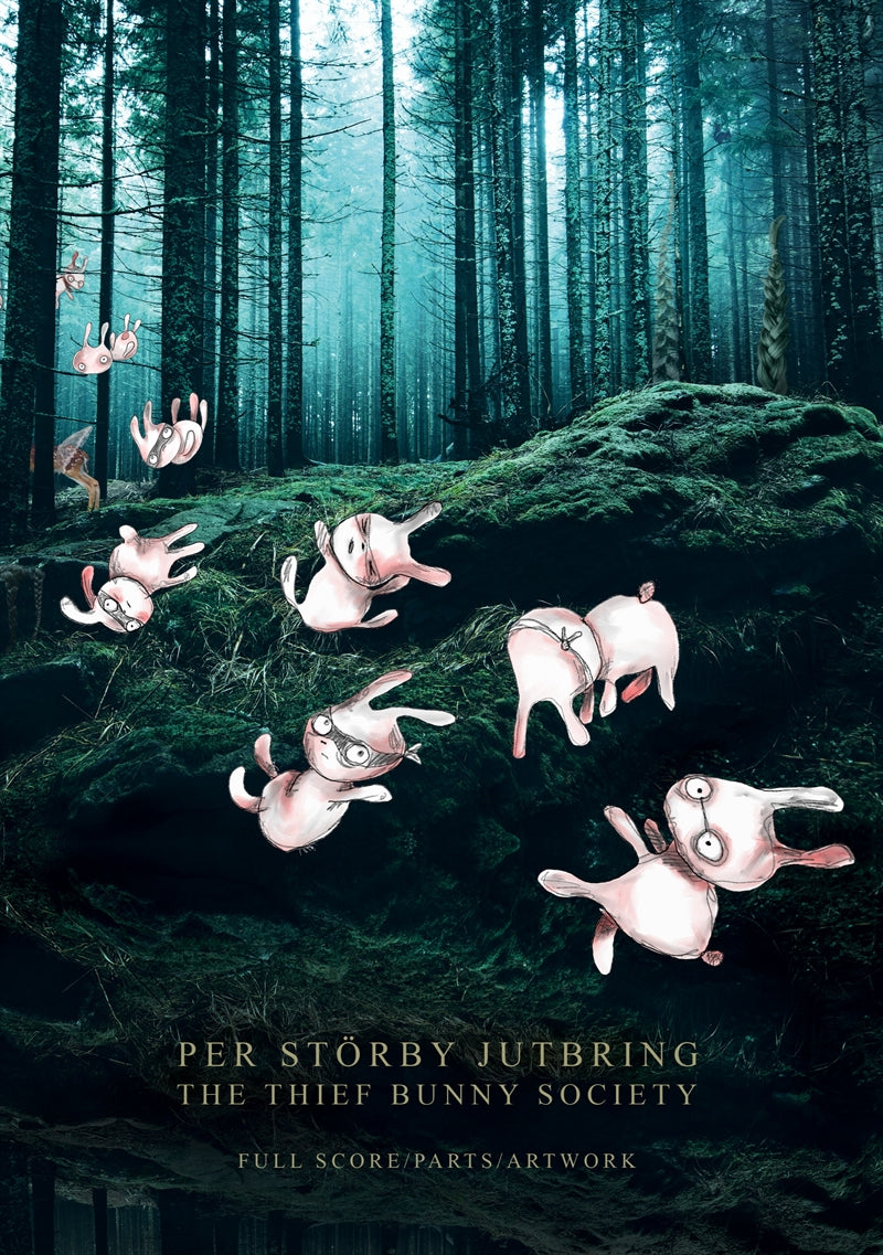 The Thief Bunny Society: Full Score, Parts & Artwork – E-bok