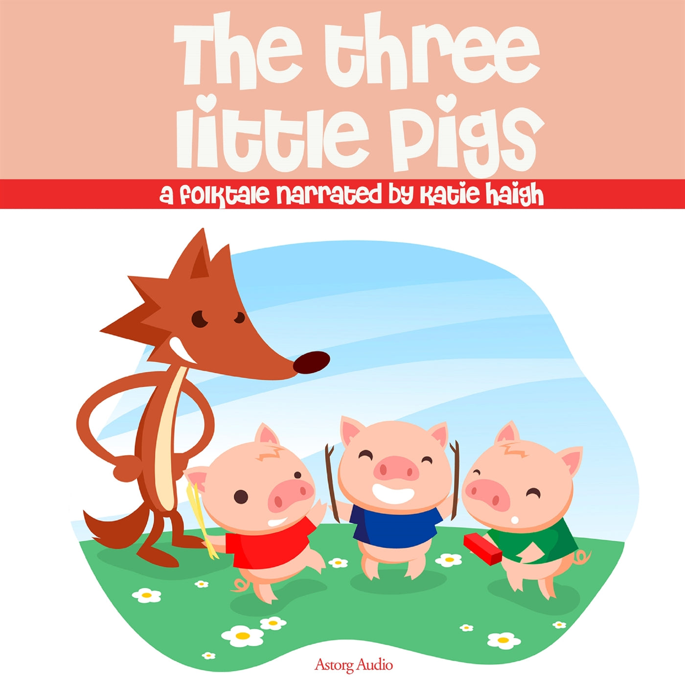 The Three Little Pigs, a Fairy Tale – Ljudbok