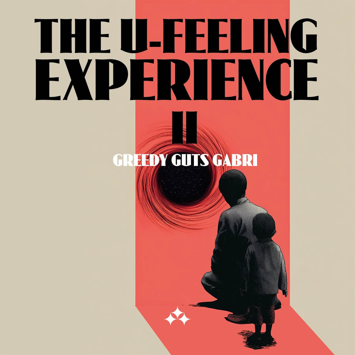 The U-Feeling Experience II: Greedy Guts Gabri – Ljudbok