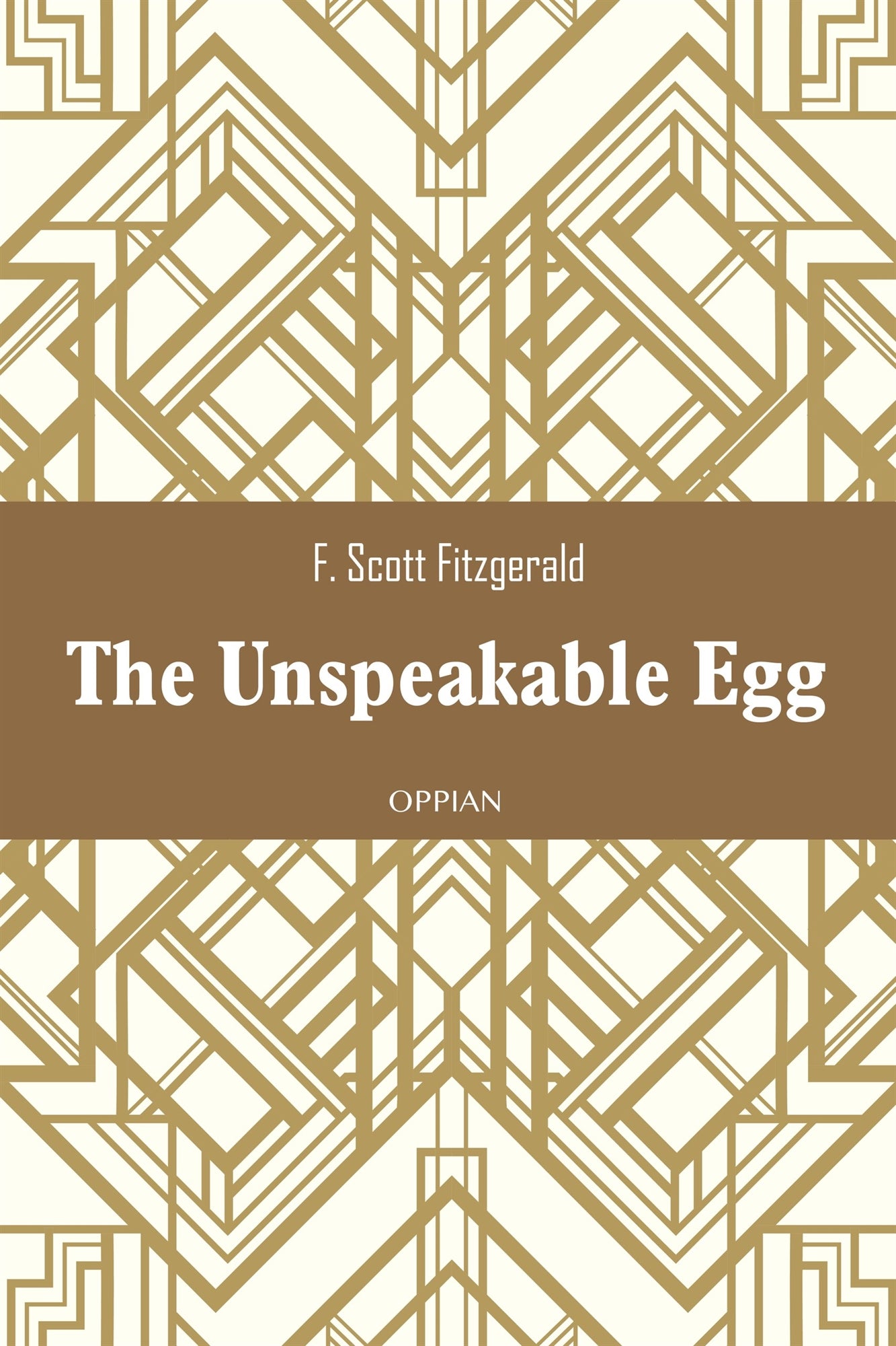 The Unspeakable Egg – E-bok