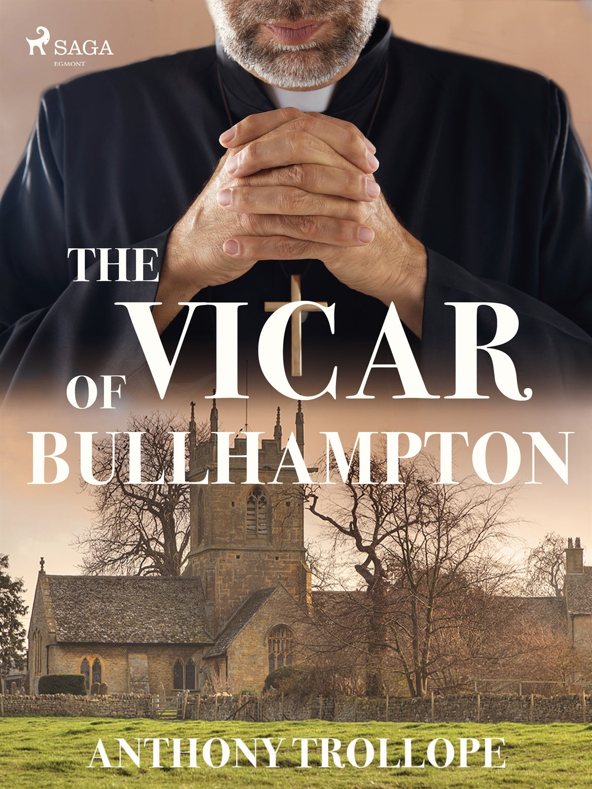 The Vicar of Bullhampton – E-bok