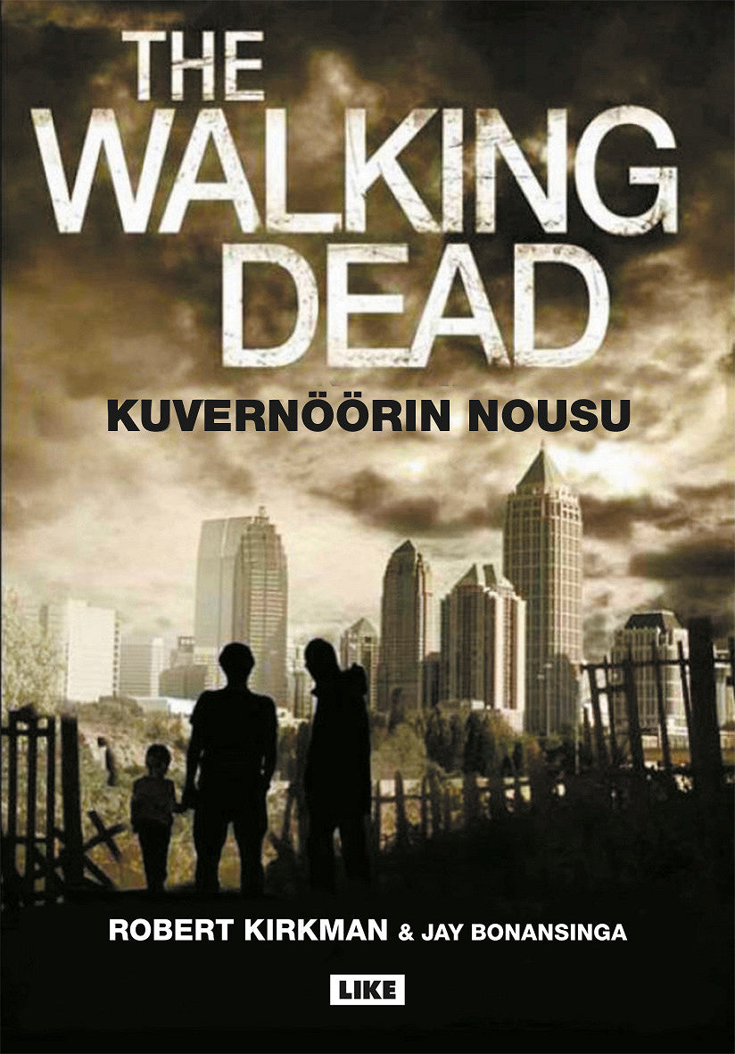 The Walking Dead - Kuvernöörin nousu – E-bok