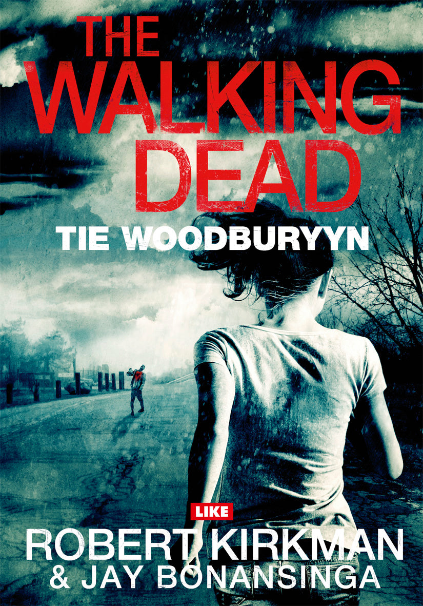 The Walking Dead - Tie Woodburyyn – E-bok