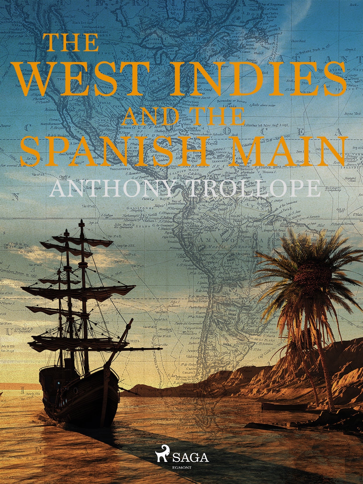 The West Indies and the Spanish Main – E-bok