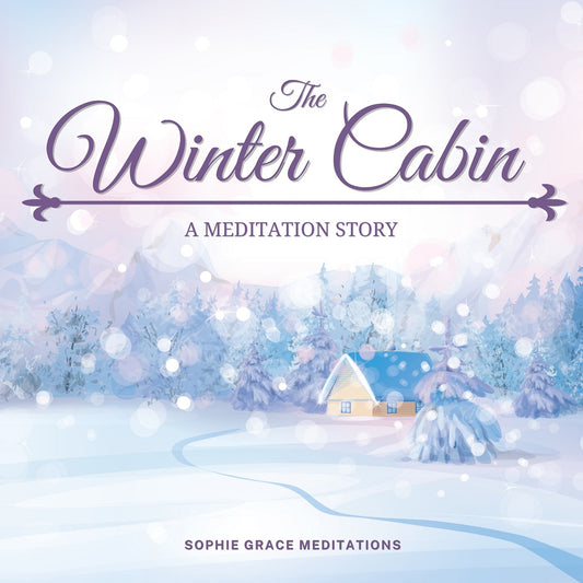 The Winter Cabin. A Meditation Story – Ljudbok