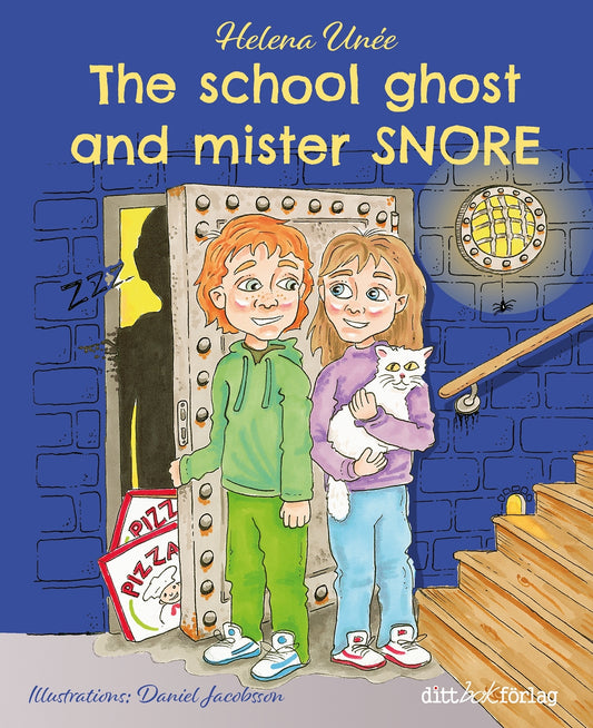 The school ghost and Mister SNORE – E-bok